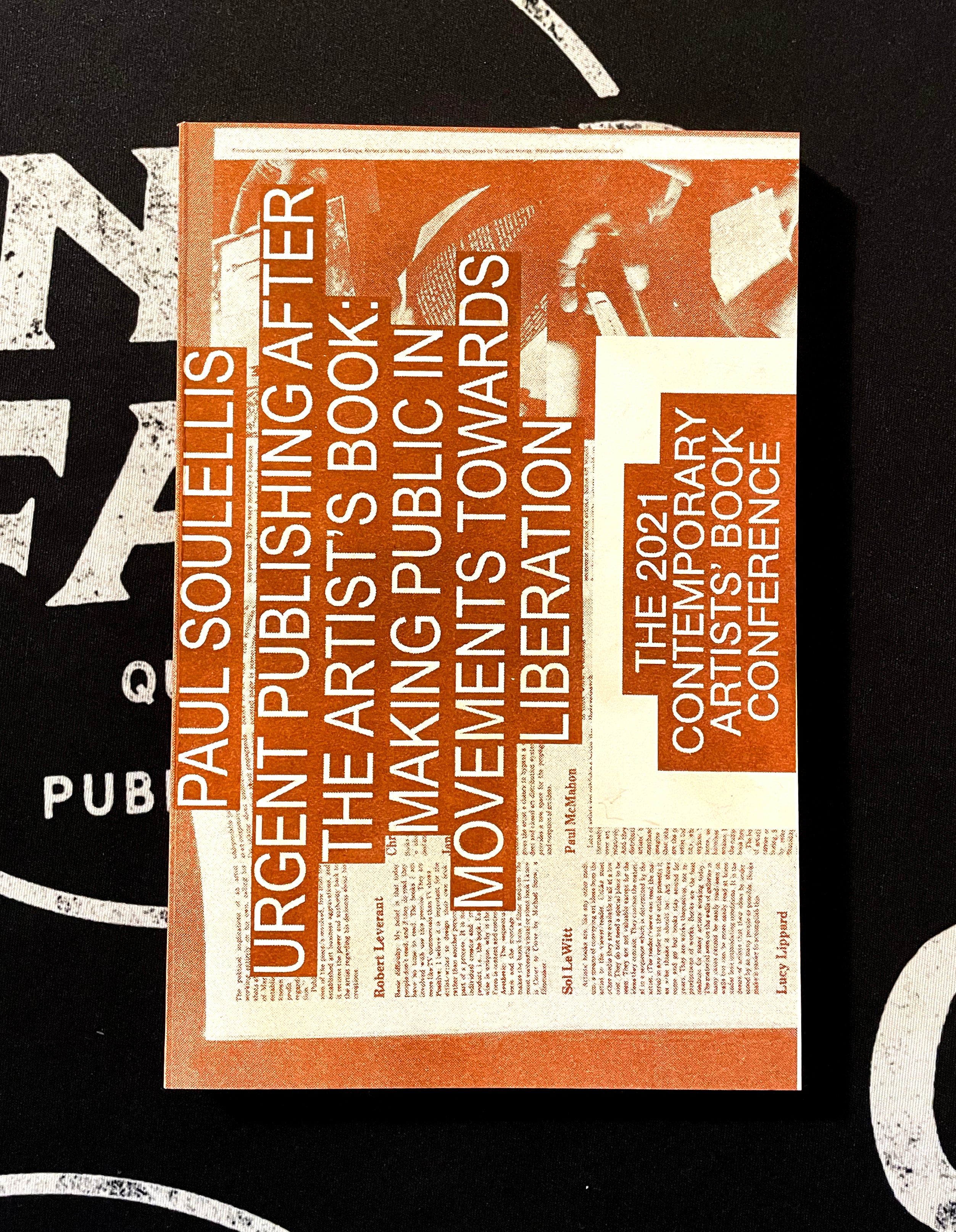 Urgent Publishing After the Artist's Book: Making Public in Movements  Towards Liberation - Center for Book Arts